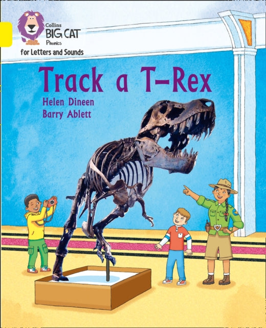 Collins Big Cat Phonics for Letters and Sounds – Track a T-Rex: Band 03/Yellow