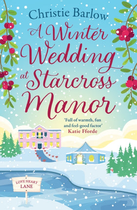 A Winter Wedding at Starcross Manor (Love Heart Lane, Book 12)