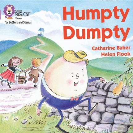 Collins Big Cat Phonics for Letters and Sounds – Humpty Dumpty: Band 00/Lilac