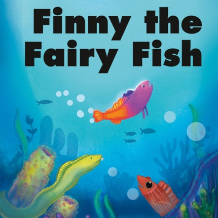 Finny the Fairy Fish: Band 08/Purple (Collins Big Cat)