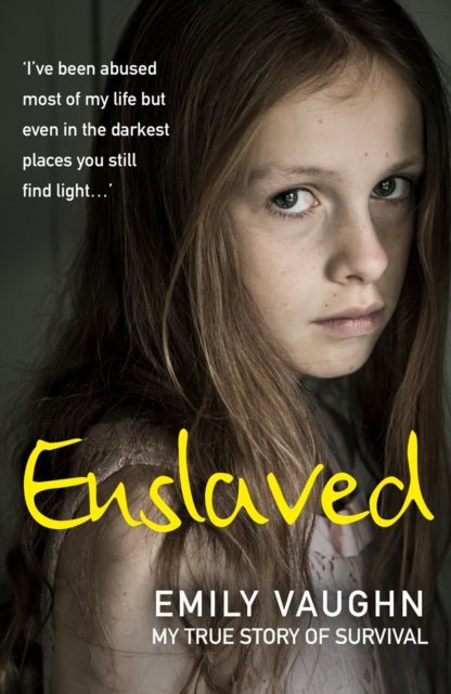 Enslaved The Sunday Times bestselling true story