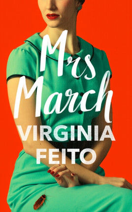 Mrs March The most compulsive debut gothic thriller of 2021