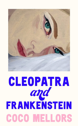 Cleopatra and Frankenstein This is the hottest new book Sunday Times