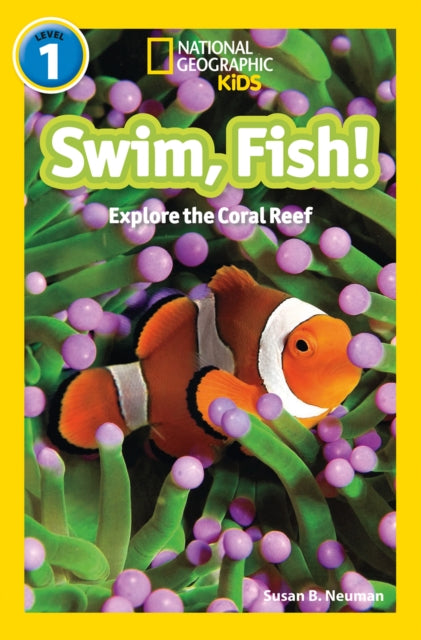 Swim, fish!: Level 1 (National Geographic Readers)