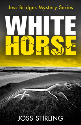 White Horse (A Jess Bridges Mystery, Book 2)