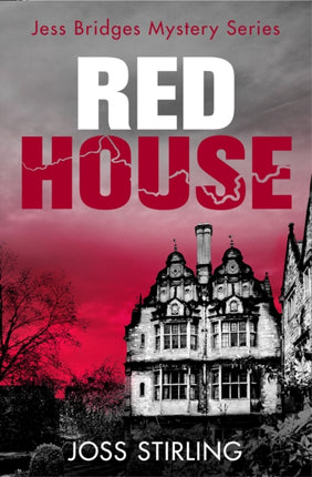 Red House (A Jess Bridges Mystery, Book 3)