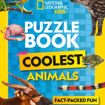 Puzzle Book Coolest Animals: Brain-tickling quizzes, sudokus, crosswords and wordsearches (National Geographic Kids)