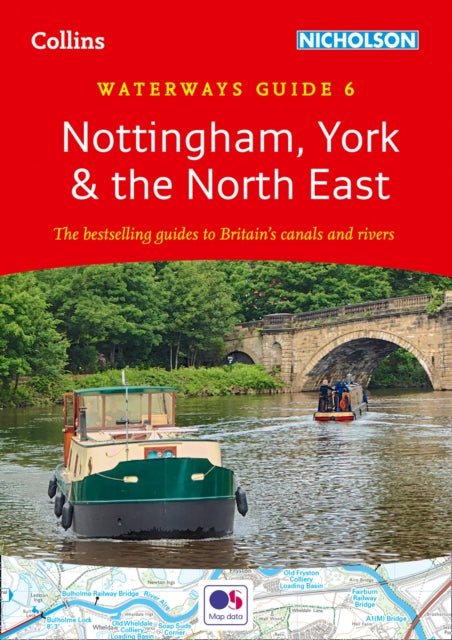 Nottingham, York and the North East: For everyone with an interest in Britain’s canals and rivers (Collins Nicholson Waterways Guides)