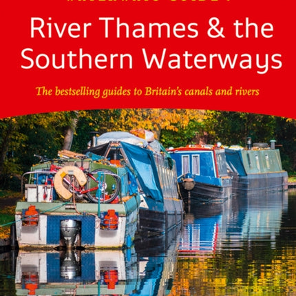 River Thames and the Southern Waterways: For everyone with an interest in Britain’s canals and rivers (Collins Nicholson Waterways Guides)