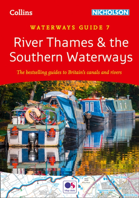 River Thames and the Southern Waterways: For everyone with an interest in Britain’s canals and rivers (Collins Nicholson Waterways Guides)