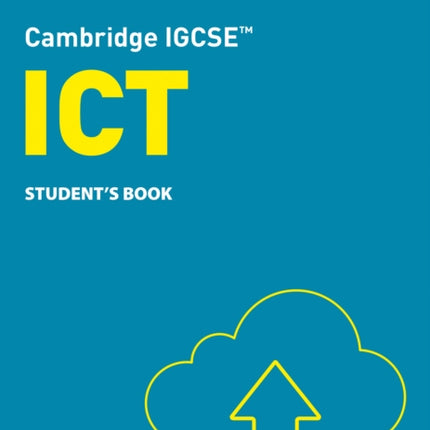 Cambridge IGCSE™ ICT Student's Book (Collins Cambridge IGCSE™)