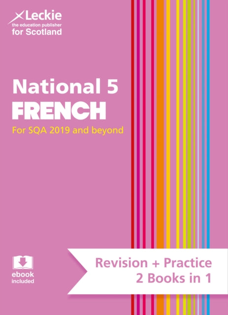 National 5 French: Preparation and Support for SQA Exams (Leckie Complete Revision & Practice)