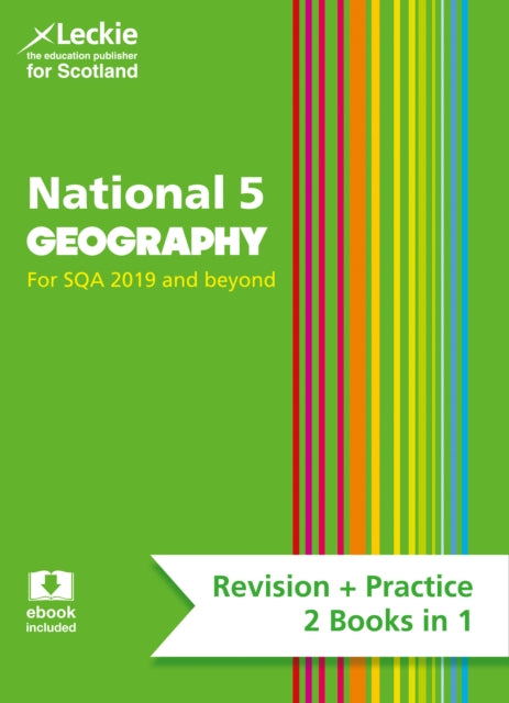 National 5 Geography: Preparation and Support for SQA Exams (Leckie Complete Revision & Practice)