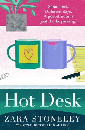 Hot Desk (The Zara Stoneley Romantic Comedy Collection, Book 8)