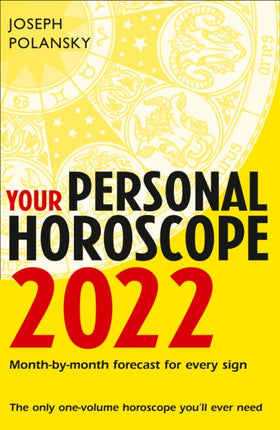 Your Personal Horoscope 2022 Monthbymonth