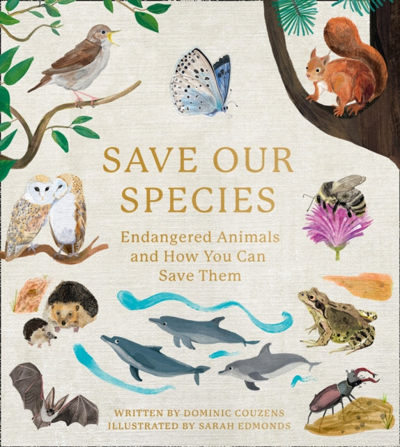 Save Our Species: Endangered Animals and How You Can Save Them