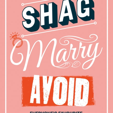 Shag Marry Avoid