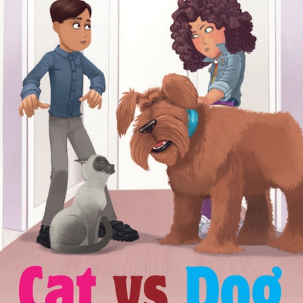 Cat Vs Dog: Band 12/Copper (Collins Big Cat)