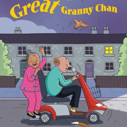 Great Granny Chan: Band 14/Ruby (Collins Big Cat)