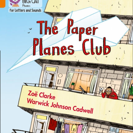 Collins Big Cat Phonics for Letters and Sounds – The Paper Planes Club: Band 06/Orange