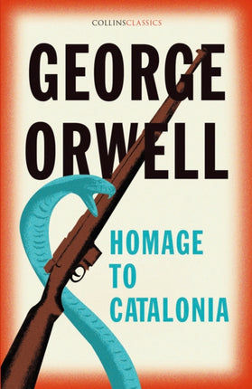 Homage to Catalonia (Collins Classics)