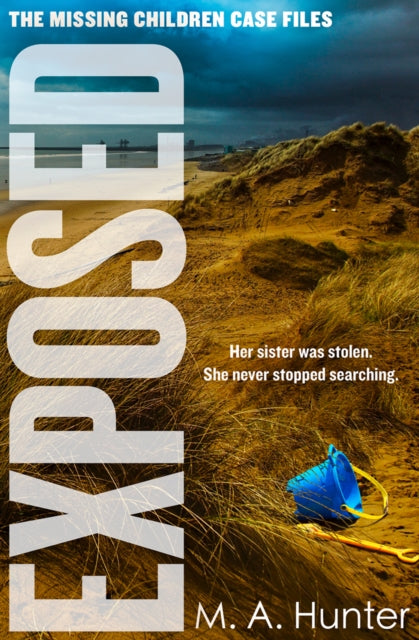 Exposed (The Missing Children Case Files, Book 6)