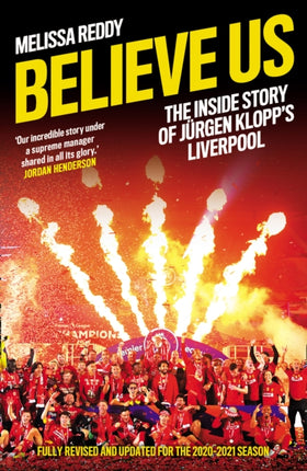 Believe Us: The Inside Story of Jürgen Klopp’s Liverpool