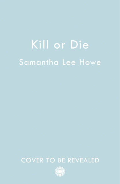 Kill or Die (The House of Killers, Book 2)