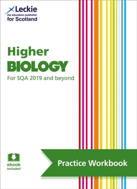 Higher Biology: Practise and Learn SQA Exam Topics (Leckie Practice Workbook)