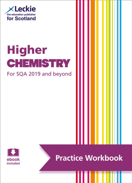 Higher Chemistry: Practise and Learn SQA Exam Topics (Leckie Practice Workbook)