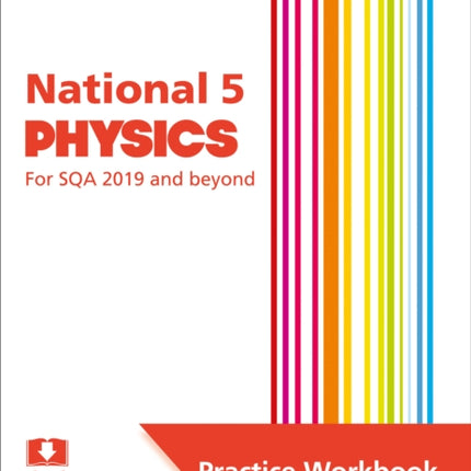 National 5 Physics: Practise and Learn SQA Exam Topics (Leckie Practice Workbook)