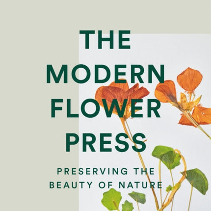 The Modern Flower Press: Preserving the Beauty of Nature