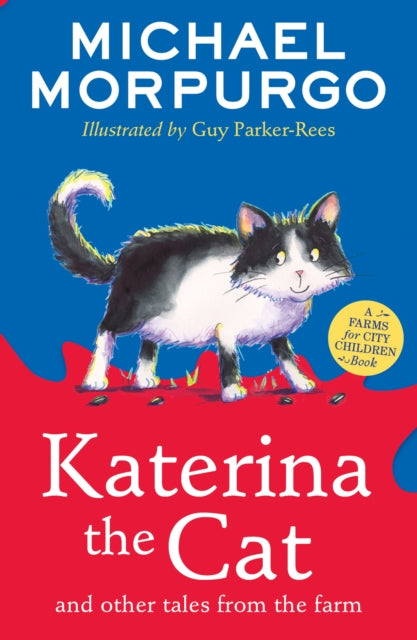 Katerina the Cat and Other Tales from the Farm (A Farms for City Children Book)