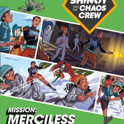 Shinoy and the Chaos Crew Mission: Merciless Ice Mines: Band 09/Gold (Collins Big Cat)