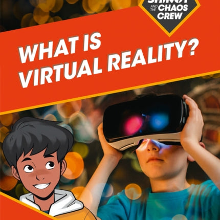 Shinoy and the Chaos Crew: What is virtual reality?: Band 09/Gold (Collins Big Cat)