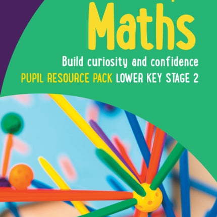 Herts for Learning – Greater Depth Maths Pupil Resource Pack Lower Key Stage 2