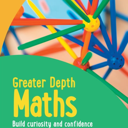 Herts for Learning – Greater Depth Maths Teacher Guide Lower Key Stage 2