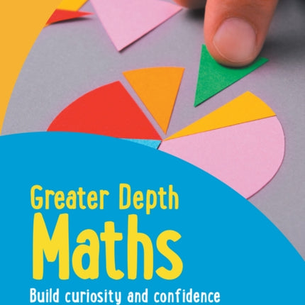 Herts for Learning – Greater Depth Maths Teacher Guide Upper Key Stage 2