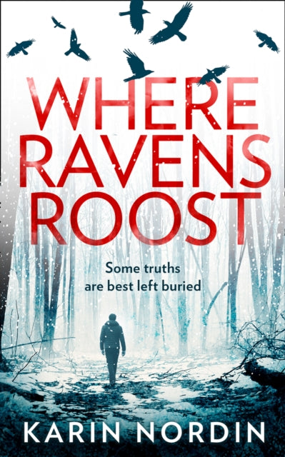 Where Ravens Roost (Detective Kjeld Nygaard, Book 1)