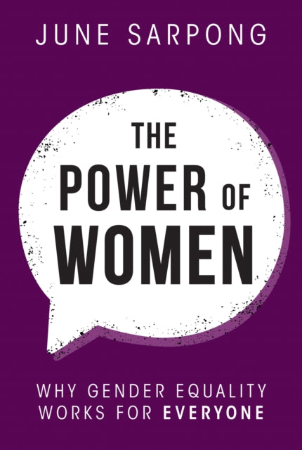 The Power of Women Why gender equality works for