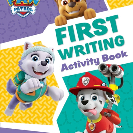 PAW Patrol First Writing Activity Book