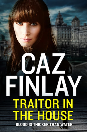 Traitor in the House (Bad Blood, Book 5)