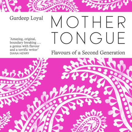 Mother Tongue: Flavours of a Second Generation