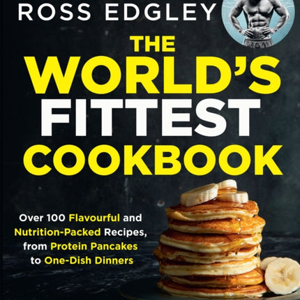 The World’s Fittest Cookbook