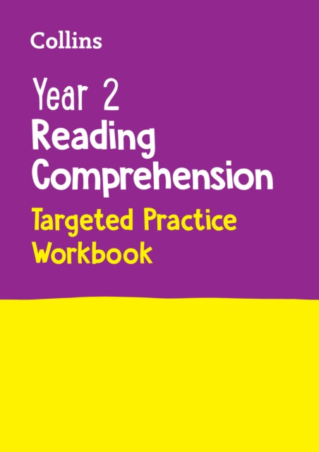 Year 2 Reading Comprehension Targeted Practice Workbook: Ideal for use at home (Collins KS1 Practice)