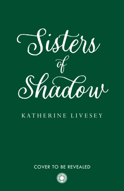 Sisters of Shadow (Sisters of Shadow, Book 1)