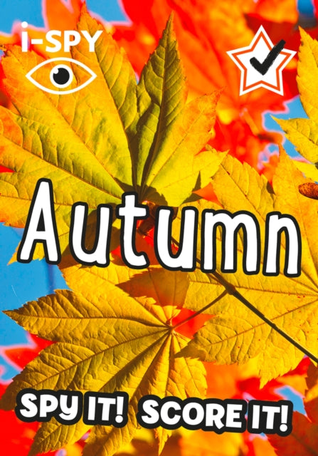 i-SPY Autumn: Spy it! Score it! (Collins Michelin i-SPY Guides)