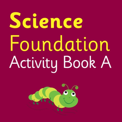 Collins International Foundation – Collins International Science Foundation Activity Book A