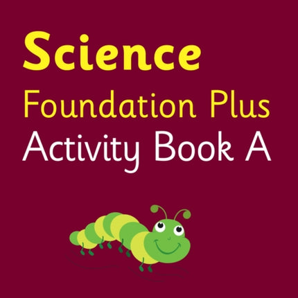 Collins International Foundation – Collins International Science Foundation Plus Activity Book A