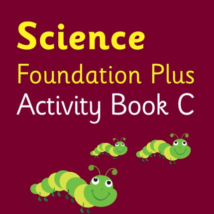 Collins International Foundation – Collins International Science Foundation Plus Activity Book C